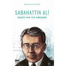 Çakıcı'nın İlk Kurşunu Tereke - Sabahattin Ali