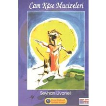 Cam Kase Mucizeleri - Seyhan Livaneli