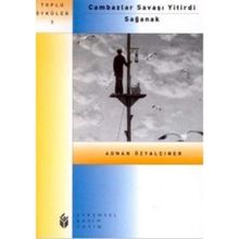Cambazlar Savaşı Yitirdi - Sağanak - Adnan Özyalçıner