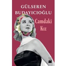 Camdaki Kız - Gülseren Budayıcıoğlu