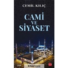 Cami ve Siyaset - Cemil Kılıç