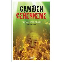 Camiden Cehenneme - Tufan Erbarıştıran