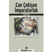 Can Çekişen İmparatorluk - Francis Shor