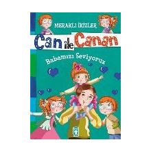 Can ile Canan - Babamızı Seviyoruz - Nefise Atçakarlar