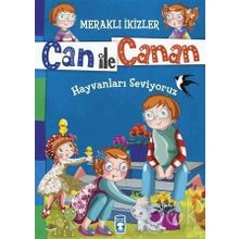 Can ile Canan - Hayvanları Seviyoruz - Nefise Atçakarlar