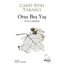 Can - Otuz Beş Yaş - Cahit Sıtkı Tarancı