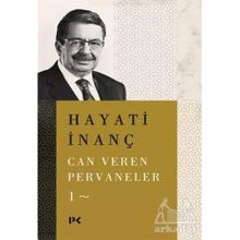 Can Veren Pervaneler 1 - Hayati İnanç