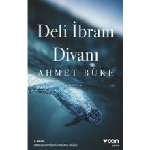 Can Yayınları - Deli İbram Divanı - Ahmet Büke