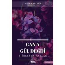 Can'a Gül Değdi - Fatma Kalkan