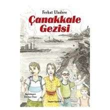 Çanakkale Gezisi - Ferhat Uludere