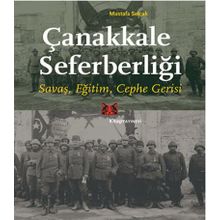 Çanakkale Seferberliği - Mustafa Selçuk