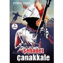 Çanakkale Şehadet - Yunus Ozan