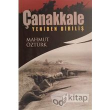 Çanakkale Yeniden Diriliş - Mahmut Öztürk