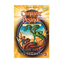 Canavar Peşinde 10 - Yılan Adam Vipero - Adam Blade