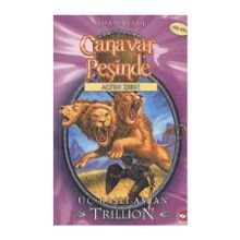 Canavar Peşinde 12 Üç Başlı Aslan Trillion - Adam Blade