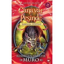 Canavar Peşinde 32 - Kemirgen Yaratık Muro - Adam Blade