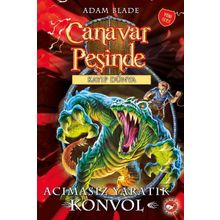 Canavar Peşinde 37 - Acımasız Yaratık Konvol - Adam Blade