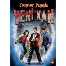 Canavar Peşinde - Yeni Kan 1 - Adam Blade