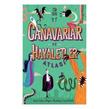 Canavarlar ve Hayaletler Atlası Ciltli - İthaki Çocuk Yayınları