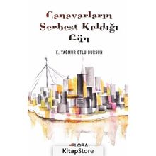 Canavarların Serbest Kaldığı Gün - Yağmur Otlu Dursun