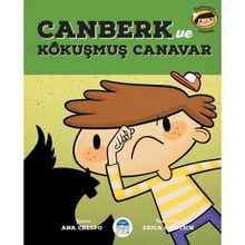 Canberk ve Kokmuş Canavar - Ana Crespo