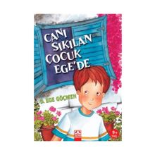 Canı Sıkılan Çocuk Ege'de - D. Ege Göçmen