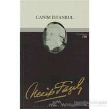 Canım İstanbul - Necıp Fazıl Kısakürek