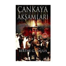Çankaya Akşamları - Berthe Georges- Gaulis