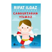 CANKURTARAN YILMAZ - RIFAT ILGAZ