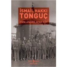 Canlandırılacak Köy - İsmail Hakkı Tonguç