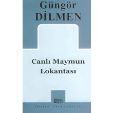 CANLI MAYMUN LOKANTASI - GÜNGÖR DILMEN