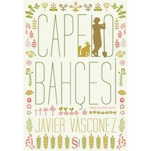 CAPELO BAHÇESİ - JAVIER VASCONEZ