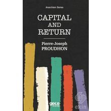 Capital And Return-Pierre Joseph Proudhon