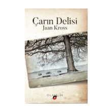 Çarın Delisi - Jaan Kross