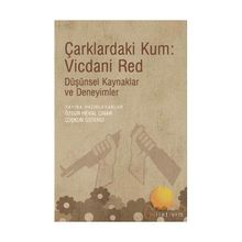 ÇARKLARDAKİ KUM: VICDANI RED DÜŞÜNSEL KAYNAKLAR VE DENEYIMLER - ÖZGÜR HEVAL ÇINAR;COŞKUN ÜSTERCİ