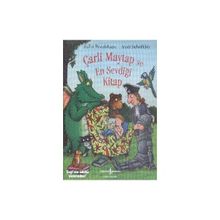 Çarli Maytap ve En Sevdiği Kitap - Julia Donaldson