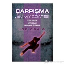 ÇARPIŞMA - JIMMY COATES - JOE CRAIG