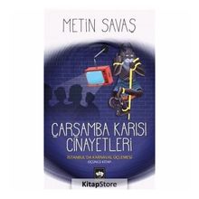 Çarşamba Karısı Cinayetleri - İstanbul’da Karnaval Üçlemesi 3 - Metin Savaş