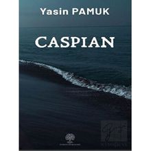 Caspian - Yasin Pamuk