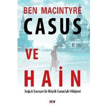 Casus ve Hain - Ben Macintyre
