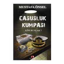 Casusluk Kumpası - Mustafa Önsel