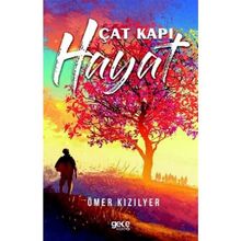 Çat Kapı Hayat - Ömer Kızılyer