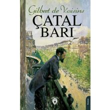 Çatal Barı Gilbert de Voisins Dorlion Yayınevi