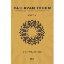 Çatlayan Tohum - Cilt 2 Gece Kitaplığı S. N. Tunca Yüğnük