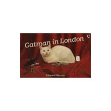 Catman in London - Edward Woods