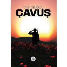 Çavuş - Yasin Gençkol - Elpis Yayınları