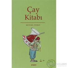 ÇAY KİTABI - MUSTAFA DUMAN