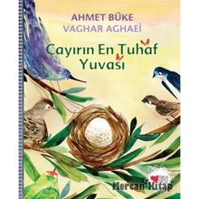 Çayırın En Tuhaf Yuvası - Ahmet Büke