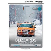 CDEI A1:Blizzards: Killer Snowstorm Beginning Book with Online Access