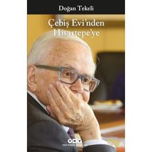 Çebiş Evi'nden Hisartepe'ye Doğan Tekeli Yapı Kredi Yayınları
